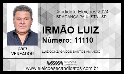 Candidato IRMÃO LUIZ 2024 - BRAGANÇA PAULISTA - Eleições