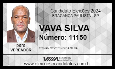 Candidato VAVA SILVA 2024 - BRAGANÇA PAULISTA - Eleições