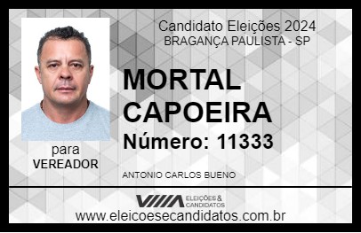 Candidato MORTAL CAPOEIRA 2024 - BRAGANÇA PAULISTA - Eleições