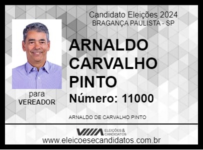 Candidato ARNALDO CARVALHO PINTO 2024 - BRAGANÇA PAULISTA - Eleições