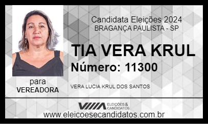 Candidato TIA VERA KRUL 2024 - BRAGANÇA PAULISTA - Eleições