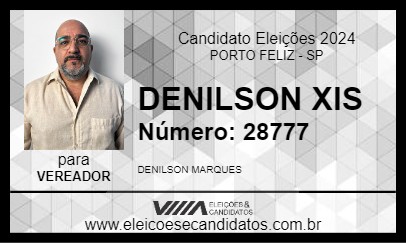 Candidato DENILSON XIS 2024 - PORTO FELIZ - Eleições