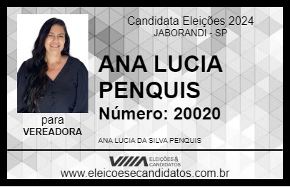 Candidato ANA LUCIA PENQUIS 2024 - JABORANDI - Eleições