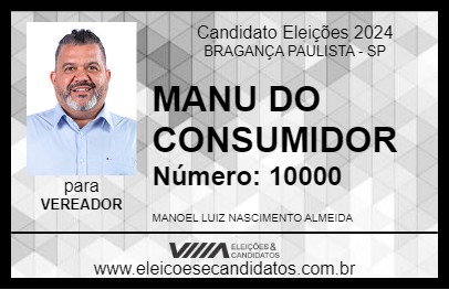 Candidato MANU DO CONSUMIDOR 2024 - BRAGANÇA PAULISTA - Eleições