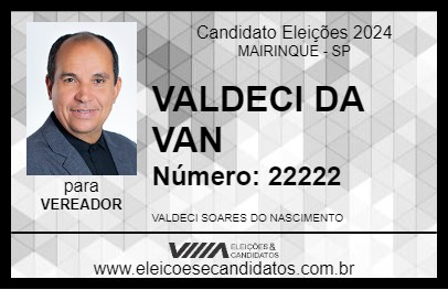 Candidato VALDECI DA VAN 2024 - MAIRINQUE - Eleições