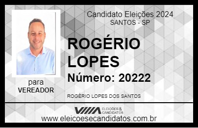 Candidato ROGÉRIO LOPES 2024 - SANTOS - Eleições