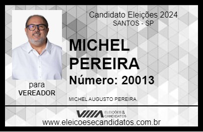 Candidato MICHEL PEREIRA 2024 - SANTOS - Eleições