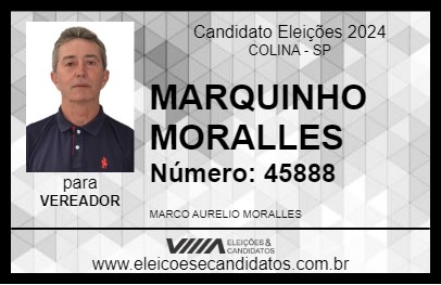 Candidato MARQUINHO MORALLES 2024 - COLINA - Eleições