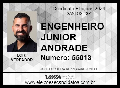 Candidato ENGENHEIRO JUNIOR ANDRADE 2024 - SANTOS - Eleições