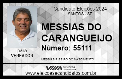 Candidato MESSIAS DO CARANGUEJO 2024 - SANTOS - Eleições