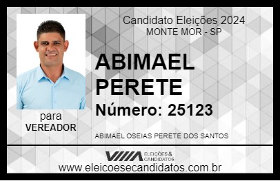 Candidato ABIMAEL PERETE 2024 - MONTE MOR - Eleições