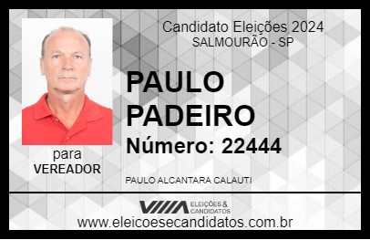 Candidato PAULO PADEIRO 2024 - SALMOURÃO - Eleições