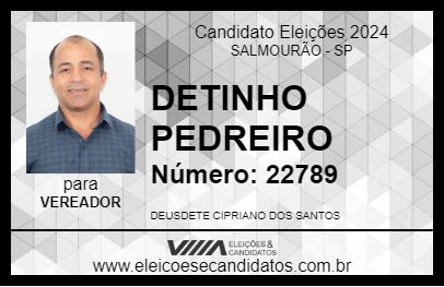 Candidato DETINHO PEDREIRO 2024 - SALMOURÃO - Eleições