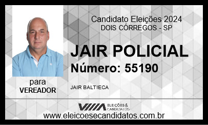 Candidato JAIR POLICIAL 2024 - DOIS CÓRREGOS - Eleições