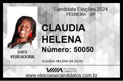 Candidato CLAUDIA HELENA 2024 - PEDREIRA - Eleições