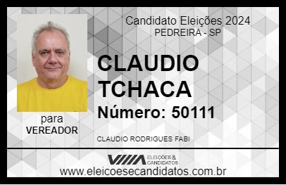 Candidato CLAUDIO TCHACA 2024 - PEDREIRA - Eleições