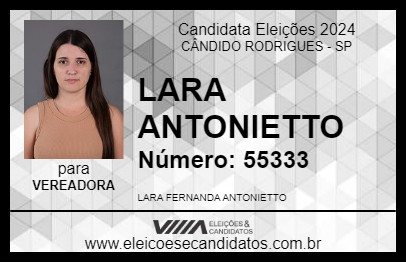 Candidato LARA ANTONIETTO 2024 - CÂNDIDO RODRIGUES - Eleições