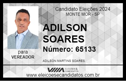 Candidato ADILSON SOARES 2024 - MONTE MOR - Eleições