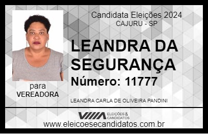 Candidato LEANDRA DA SEGURANÇA 2024 - CAJURU - Eleições