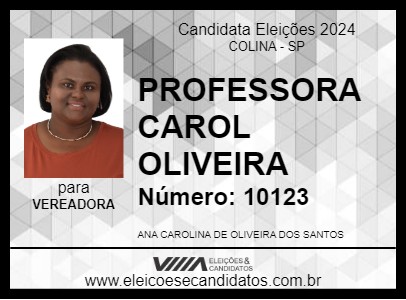 Candidato PROFESSORA CAROL OLIVEIRA 2024 - COLINA - Eleições