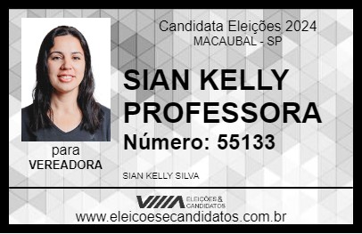 Candidato SIAN KELLY PROFESSORA 2024 - MACAUBAL - Eleições