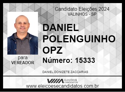 Candidato DANIEL POLENGUINHO OPZ 2024 - VALINHOS - Eleições