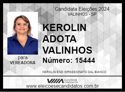 Candidato KEROLIN ADOTA VALINHOS 2024 - VALINHOS - Eleições