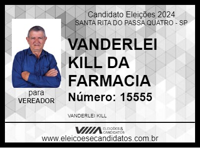 Candidato VANDERLEI KILL DA FARMACIA 2024 - SANTA RITA DO PASSA QUATRO - Eleições