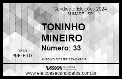 Candidato TONINHO MINEIRO 2024 - SUMARÉ - Eleições