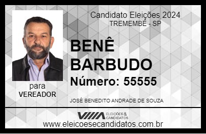 Candidato BENÊ BARBUDO 2024 - TREMEMBÉ - Eleições