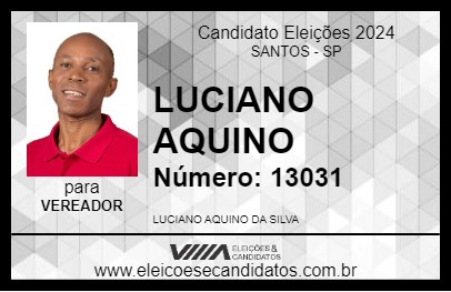 Candidato LUCIANO AQUINO 2024 - SANTOS - Eleições