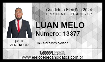 Candidato LUAN MELO 2024 - PRESIDENTE EPITÁCIO - Eleições