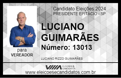 Candidato LUCIANO GUIMARÃES 2024 - PRESIDENTE EPITÁCIO - Eleições