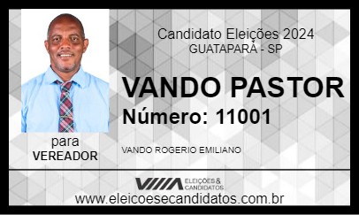 Candidato VANDO PASTOR 2024 - GUATAPARÁ - Eleições