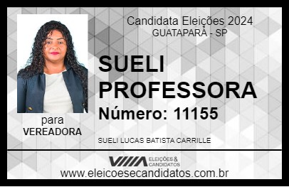 Candidato SUELI PROFESSORA 2024 - GUATAPARÁ - Eleições