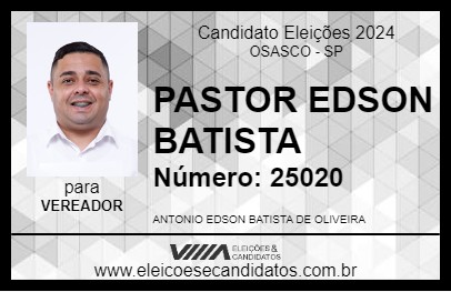 Candidato PASTOR EDSON BATISTA 2024 - OSASCO - Eleições