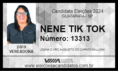 Candidato NENE TIK TOK 2024 - GUATAPARÁ - Eleições