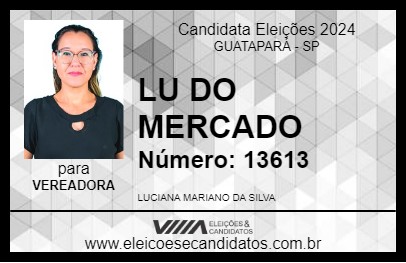 Candidato LU DO MERCADO 2024 - GUATAPARÁ - Eleições