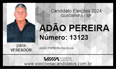 Candidato ADÃO PEREIRA 2024 - GUATAPARÁ - Eleições