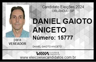 Candidato DANIEL GAIOTO ANICETO 2024 - ORLÂNDIA - Eleições