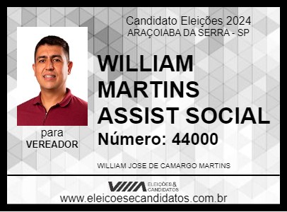 Candidato WILLIAM MARTINS ASSIST  SOCIAL 2024 - ARAÇOIABA DA SERRA - Eleições