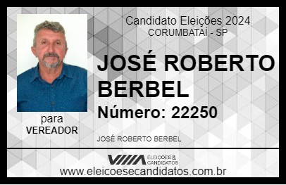 Candidato JOSÉ ROBERTO BERBEL 2024 - CORUMBATAÍ - Eleições