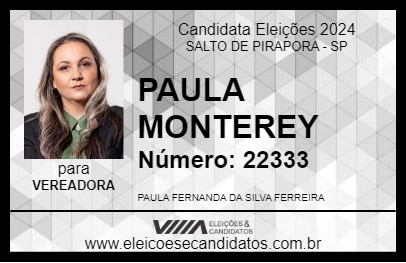 Candidato PAULA MONTEREY 2024 - SALTO DE PIRAPORA - Eleições