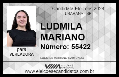 Candidato LUDMILA MARIANO 2024 - UBARANA - Eleições