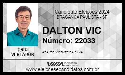 Candidato DALTON VIC 2024 - BRAGANÇA PAULISTA - Eleições