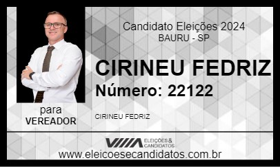 Candidato CIRINEU FEDRIZ 2024 - BAURU - Eleições