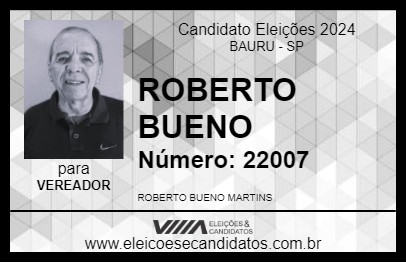 Candidato ROBERTO BUENO 2024 - BAURU - Eleições