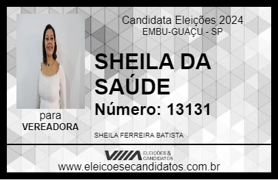 Candidato SHEILA DA SAÚDE 2024 - EMBU-GUAÇU - Eleições