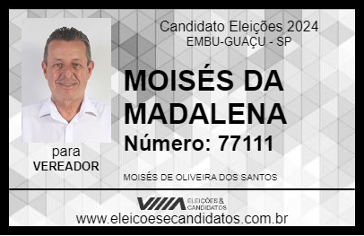 Candidato MOISÉS DA MADALENA 2024 - EMBU-GUAÇU - Eleições