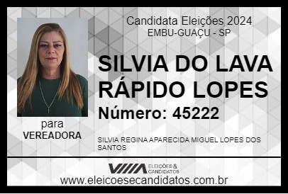 Candidato SILVIA DO LAVA RÁPIDO LOPES 2024 - EMBU-GUAÇU - Eleições